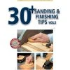 30+ Sanding & Finishing Tips Vol.2
